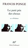 Le Parti pris des choses / Proêmes / Douze petits écrits