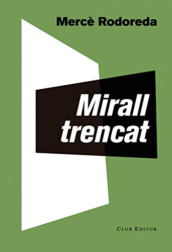Mirall trencat: 72 (El Club dels Novel·listes)