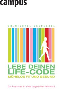 Preisvergleich Produktbild Lebe Deinen Life-Code. Von Despeghel