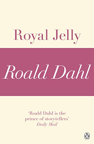 Royal Jelly (A Roald Dahl Short Story) (English Edition) livre