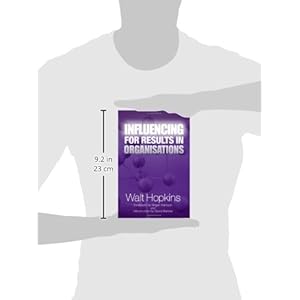 Influencing for Results in Organisations