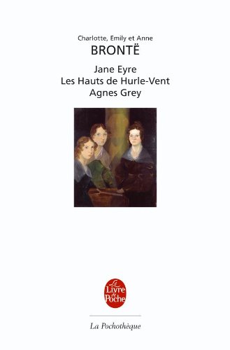 Jane Eyre, les hauts de Hurle-vent, Agnès Grey