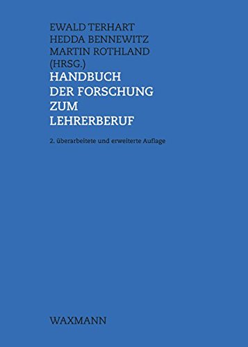 Hedda Bennewitz, Martin Rothland Ewald Terhart Handbuch der Forschung
zum Lehrerberuf Ebook Download