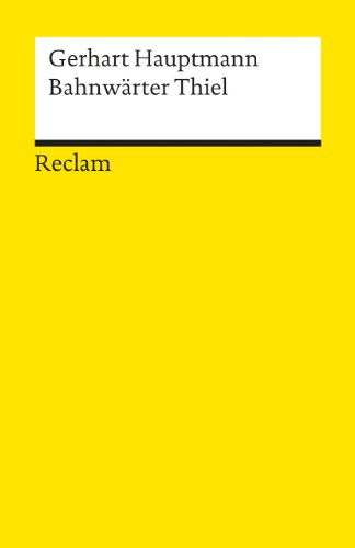 Reclam, Philipp, jun. GmbH, Verlag Bahnwärter Thiel Reclam, Philipp, jun. GmbH, Verlag Bahnwärter Thiel