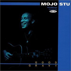 Preisvergleich Produktbild Good Gravy by Mojo Stu (2002-06-04)