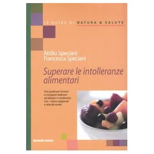 Superare le intolleranze alimentari