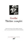 Image de Goethe : Théâtre complet