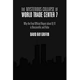The Mysterious Collapse of World Trade Center 7