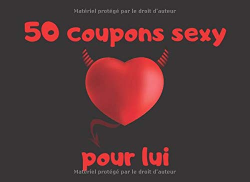 Télécharger 50 coupons sexy pour lui: carnet avec 50 chèques passion à offrir à votre homme - cadeau saint va PDF