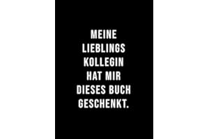 Notizbuch DIN A5: 100 Seiten liniert | Lustiges Geschenk für gute Freunde Kollegen Mitarbeiter Arbeit Büro | Witziges Softcover mit Spruch | Lieblings Kollegin Buch | Lustig & Witzig