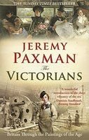 Download The Victorians by Paxman, Jeremy ( AUTHOR ) Feb-04-2010 Paperback