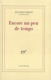 Encore un peu de temps