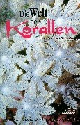 Preisvergleich Produktbild Die Welt der Korallen