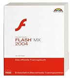 Flash MX 2004 - Das offizielle Trainingsbuch: Entwickelt in Macromedia Trainingszentren by Jen de Haan