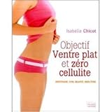Objectif Ventre Plat et Zéro Cellulite