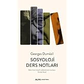 Sosyoloji Ders Notları: Belkıs Halim Vassaf&rsquo;ın Defterlerinden Hazırlayan G&uuml;nd&uuml;z Vassaf