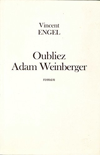 couverture de : Oubliez Adam Weinberger