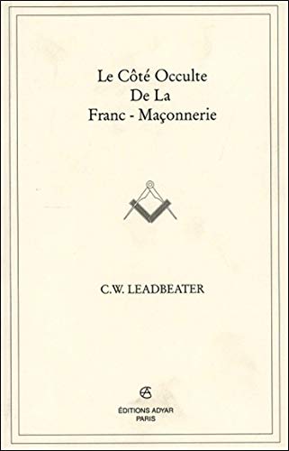 Le côté occulte de la franc-maçonnerie Le côté occulte de la franc-maçonnerie