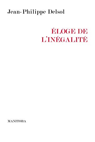 Télécharger Éloge de l'inégalité PDF