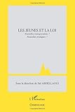 Les jeunes et la loi: Nouvelles transgressions ? Nouvelles pratiques ?