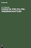 Statistik für Politikwissenschaftler by 
