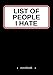 Produktbild Notebook Journal Dot-Grid, Blank, Cornell Line, 120 pages 7"x10" : List of people i Hate: Horror Humor Sarcasm Adult