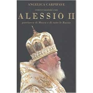 Conversazioni con Alessio II, patriarca di Mosca e di tutte le Russie
