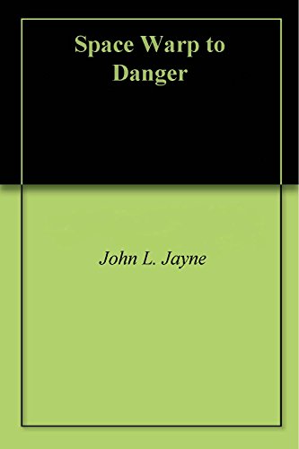 Space Warp to Danger (English Edition)