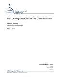 Image de U.S. Oil Imports: Context and Considerations (English Edition)