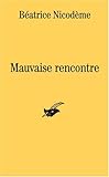 Mauvaise rencontre