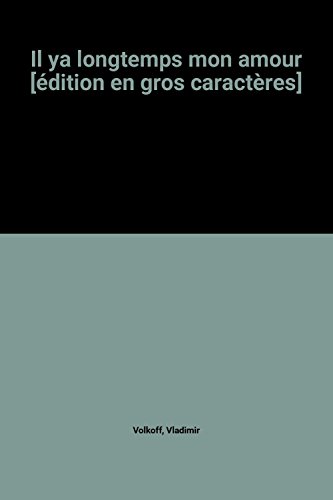 couverture de : Il y a longtemps mon amour