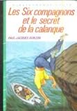 Les six compagnons et le secret de la calanque