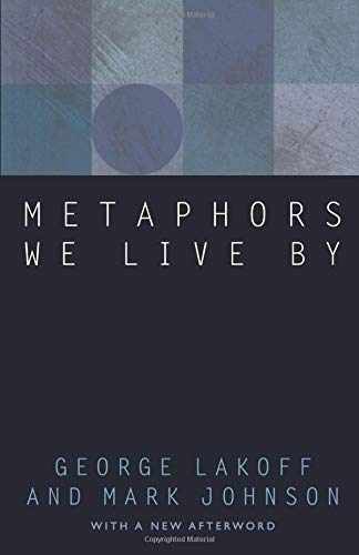 Metaphors We Live By