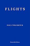 Bücher Neuerscheinungen 2022 - Flights von Olga Tokarczuk