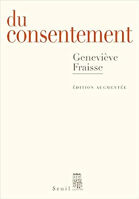 Du consentement - Édition augmentée