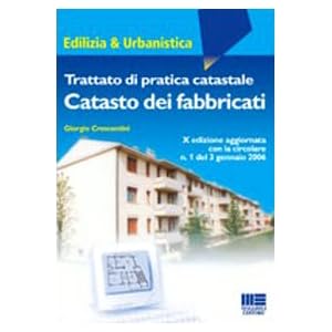 Trattato di pratica catastale. Catasto dei fabbricati