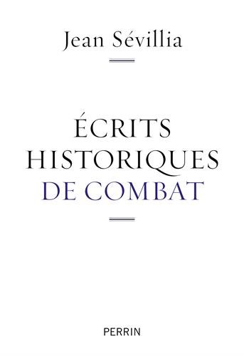 Ecrits historiques de combat francais Ecrits historiques de combat francais