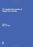Image de The Applied Economics of Weight and Obesity