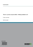 Image de The U.S. current account deficit - Whose problem is it?: A short overview