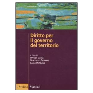 Diritto per il governo del territorio Diritto per il governo del territorio