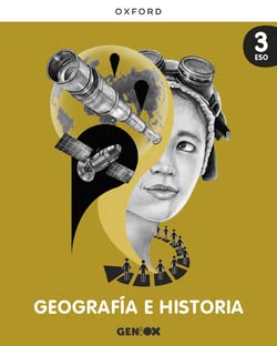 Geografía e Historia 3º ESO Libro del estudiante PACK GENiOX (Castilla - La Mancha)