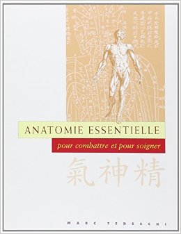 Anatomie essentielle : Pour combattre et pour soigner de Marc Tedeschi,Marc Gengoux (Traduction) ( 1 juin 2006 ) francais Anatomie essentielle : Pour combattre et pour soigner de Marc Tedeschi,Marc Gengoux (Traduction) ( 1 juin 2006 ) francais