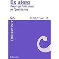 Ex utero : Pour en finir avec le féminisme