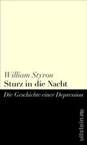 Download Sturz in die Nacht: Die Geschichte einer Depression Download Sturz in die Nacht: Die Geschichte einer Depression