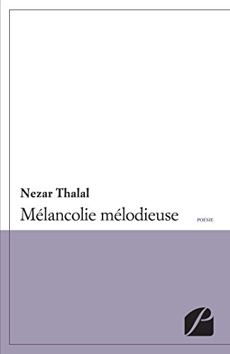 Download Mélancolie mélodieuse