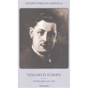 Viaggio in Europa. Epistolario 1925-1930