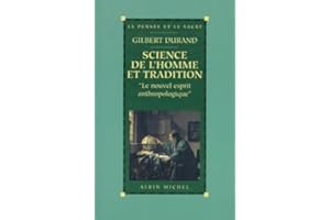 Science de l'homme et tradition: Le nouvel esprit anthropologique