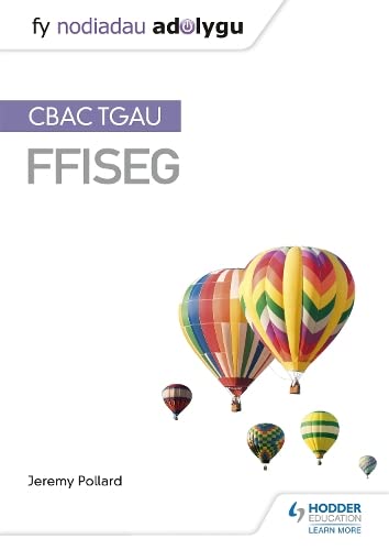 Fy Nodiadau Adolygu: CBAC TGAU Ffiseg (My Revision Notes: WJEC GCSE ...