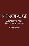 Image de Menopause: A Natural and Spiritual Journey