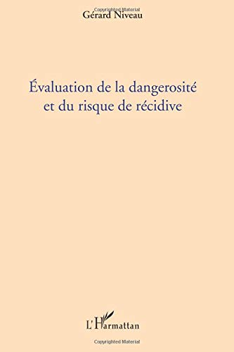 Livres gratuits à télécharger sur mon iPod Evaluation de la Dangerosite et du Risque de Recidive E-book 229655136X by author